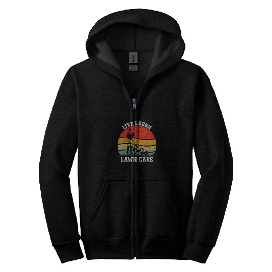 Lawn Mower Fun Landscaping Garden Live Laugh Lawn Care Zip Hoodies