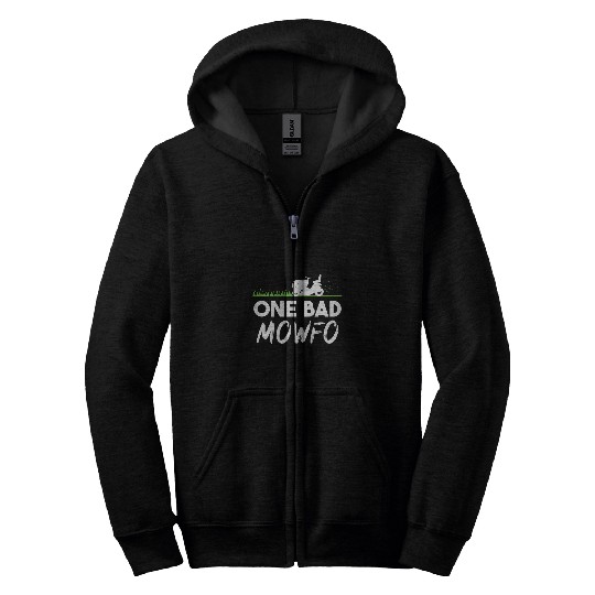 Lawn Mower Fun Mens One Bad Mowfo Funny Lawn Care Mowing Gardener Fathers Day Zip Hoodies