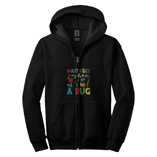 Bug Spotting Wait I See A Bug Insect Enthusiast Entomologist Zip Hoodies