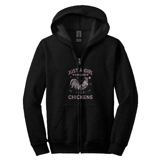 Chicken Pet Just A Girl Who Loves Chickens 189 Zip Hoodies