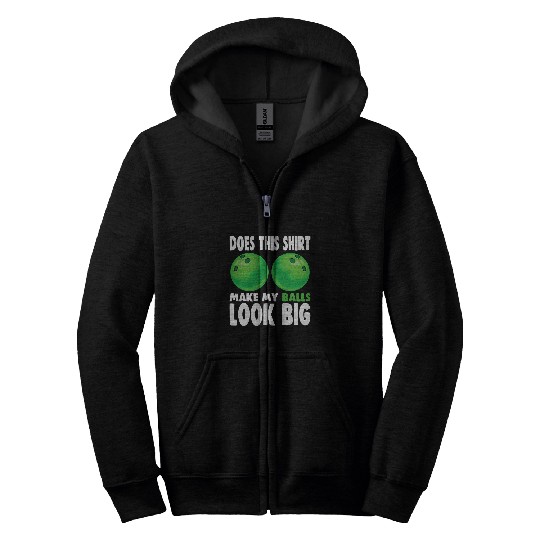 Sport Bowling Does This Make My Balls Look Big Bowler Funny Bowling 2 Zip Hoodies