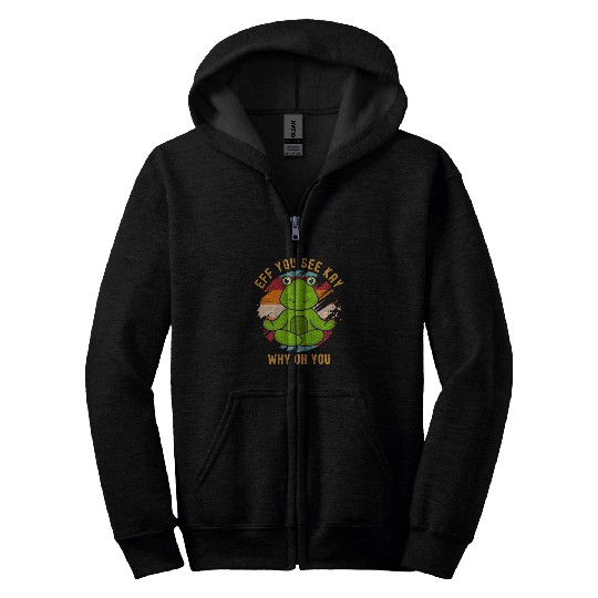 Frog Pet Yoga Eff You See Kay Why Oh You Cute vintages Frog Toad Yoga Lover 6 Zip Hoodies
