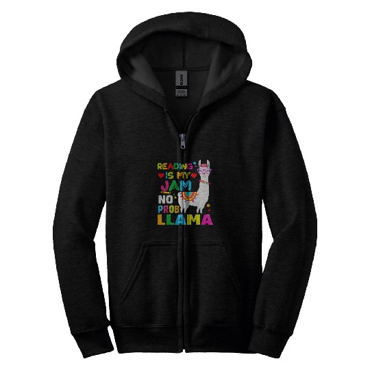 Llama Pet Read Teacher ELA Teacher No Prob Llama Reading is My Jam Zip Hoodies