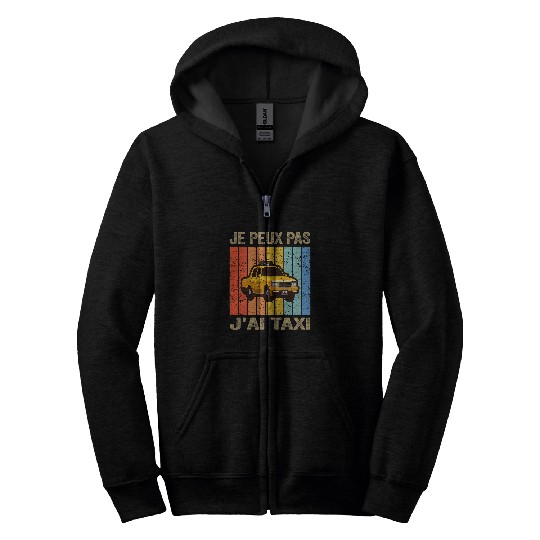 Je Peux Pas JAi Taxi Humour Taxi Driver Zip Hoodies