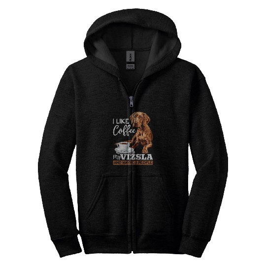 Vizsla Pet Hungarian Magyar Vizsla Dog Breed I like coffee my Zip Hoodies