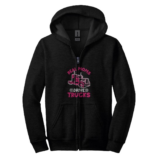 Truck Fun Trucker Tractor Trailer 18 Wheeler Real Moms Drive Zip Hoodies