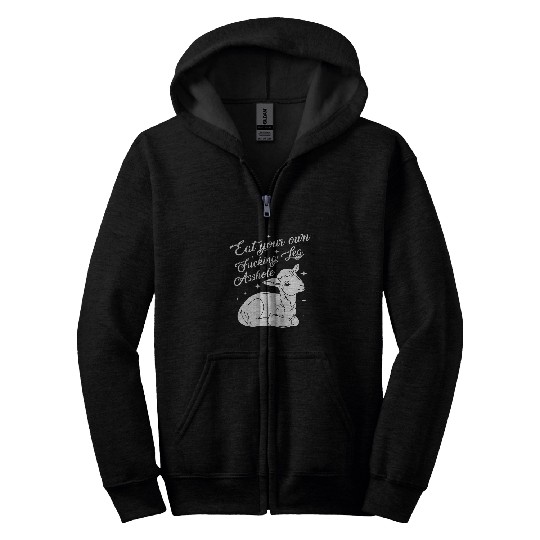 Llama Pet Eat Your Own Fucking Leg Asshole Lamb Saying Vegan Zip Hoodies