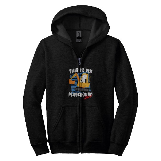 Excavator Fun Kids This is my Playground Zip Hoodies