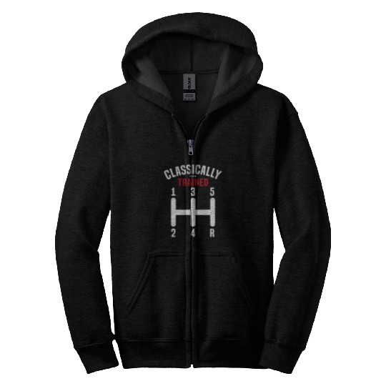 Classically Trained Stick Driver Manual Transmission Car Zip Hoodies
