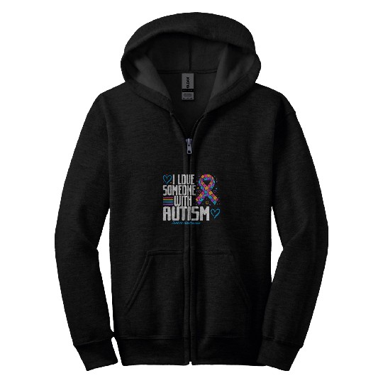 Autism Puzzle Blue Autism tee I love Someone with Zip Hoodies