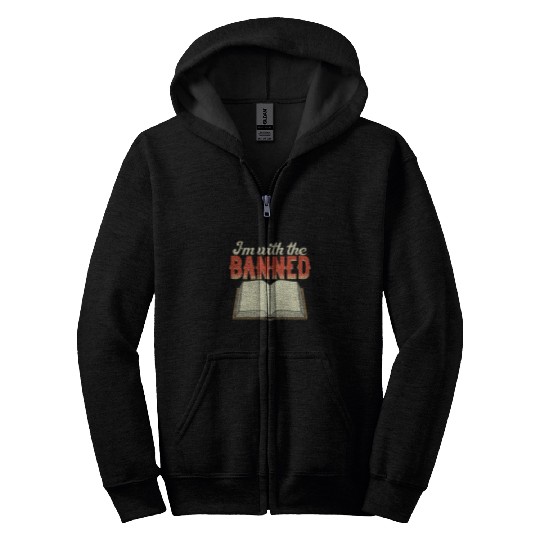 Book Fun Im With The Banned For Book Lovers Zip Hoodies