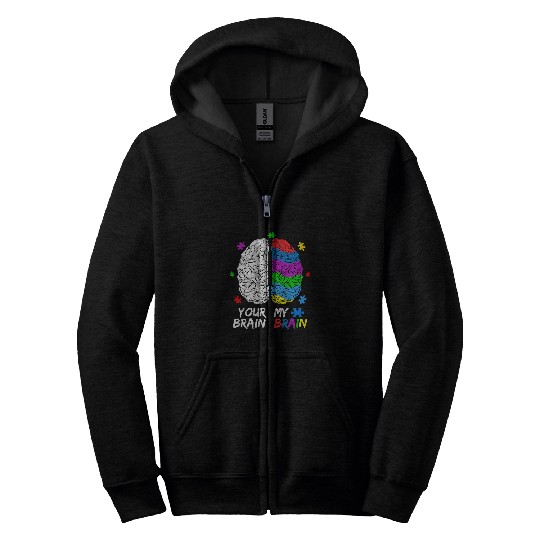 Autism Puzzle Your Brain Neurodivergent Neurodiversity Zip Hoodies
