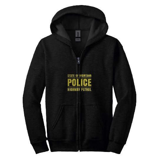 Police Job Montana Highway Patrol Law Enforcement State Police Zip Hoodies