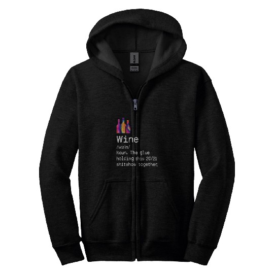 Wines Fun Definition for Men and for Women Zip Hoodies
