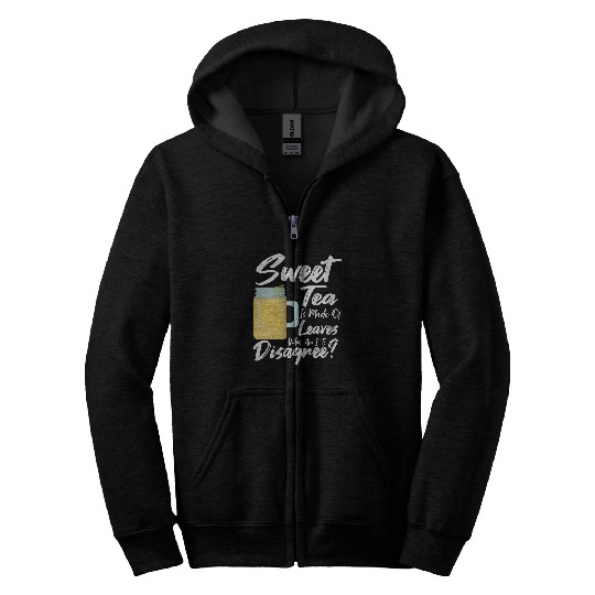 Funny Sweet Tea Leaves Sweet Tea Leaf Tea Drinker Zip Hoodies