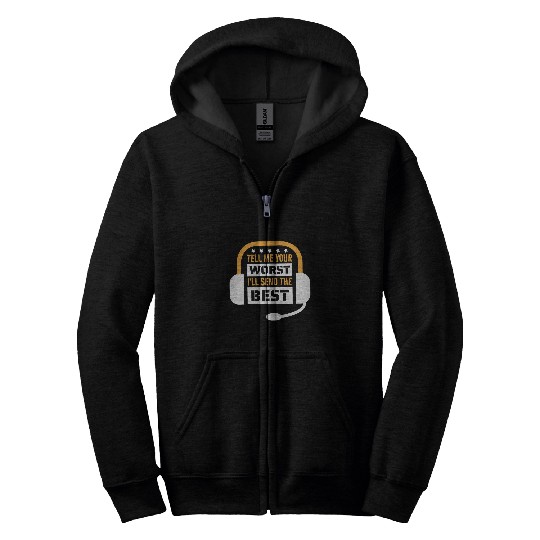 911 Dispatch Emergency Dispatcher Tell Me Your Worst Zip Hoodies