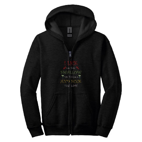Wines Fun Funny Cinco De Mayo Lick Salt Swallow Tequila Suck Lime Zip Hoodies
