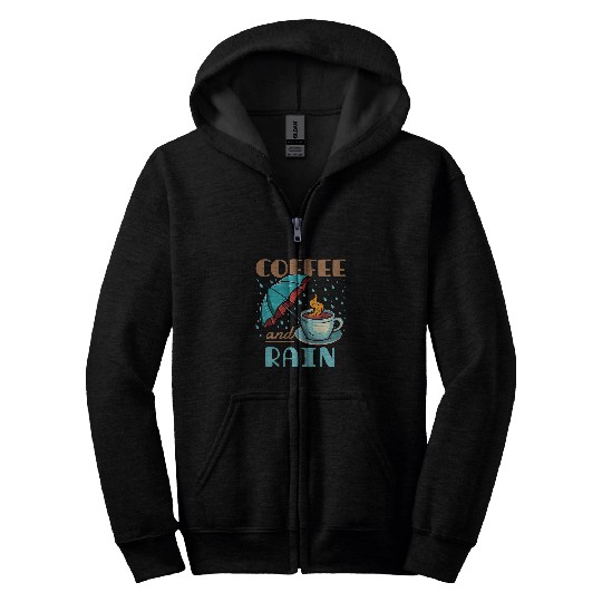 Coffee Fun and Rain Pacific Northwest PNW Zip Hoodies