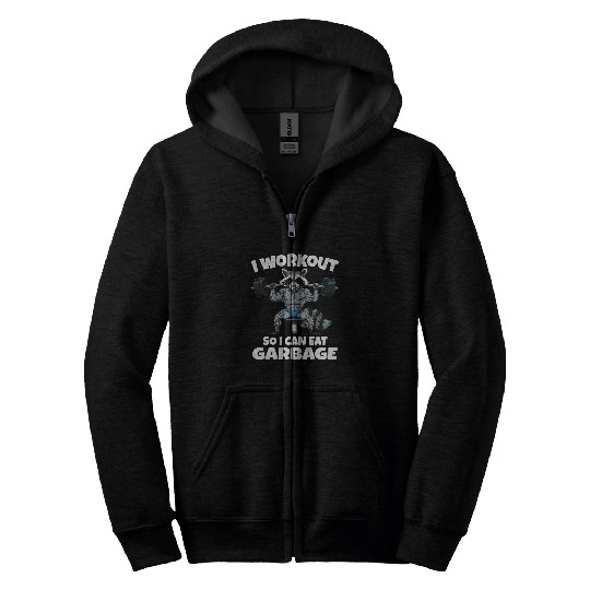 Raccoon Pet Gym Weight Training I Work Out So I Can Eat Garbage 11 Zip Hoodies