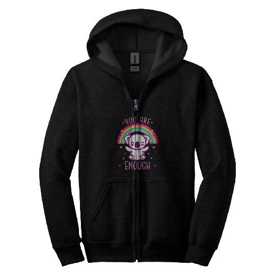 Koala Pet You Are Enough Cute Koala Inspirational Zip Hoodies