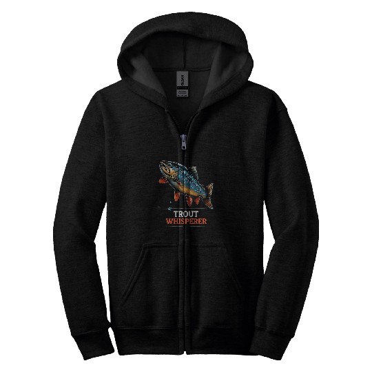 Fly Fishing Fisherman Trout Whisperer Trout Fishing Zip Hoodies