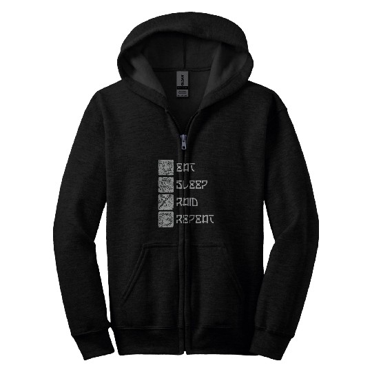 Eat Sleep Raid Repeat Funny Viking Gaming MMORPG RPG Lover Zip Hoodies