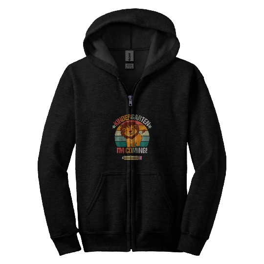 Lion Pet Kindergarten I m Coming Funny First Day of Kindergarten 1 Zip Hoodies