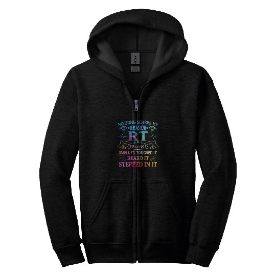 Nothing Scares Me Respiratory Therapist R For Women Zip Hoodies
