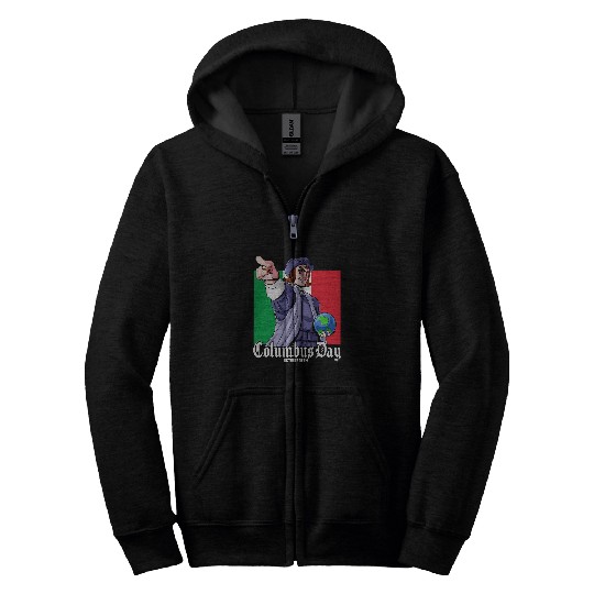 Happy Columbus Day Christopher Columbus Italian Explorer 1 Zip Hoodies
