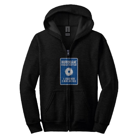 Beer Fun Hurricane Plan Grab Drinks Zip Hoodies