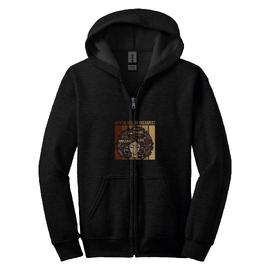 Mental Health Therapist Afro Women Black History Month 1 Zip Hoodies