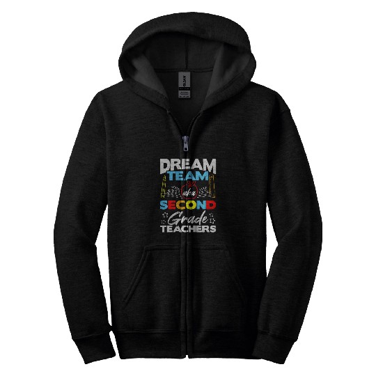 Kids Second Grade Teachers Gift Dream Team Aka 2nd Grade Teacher Zip Hoodies