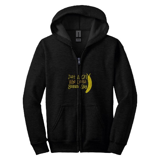 Just A Girl Who Loves Banana Slugs Banana Slug Enthusiast Zip Hoodies