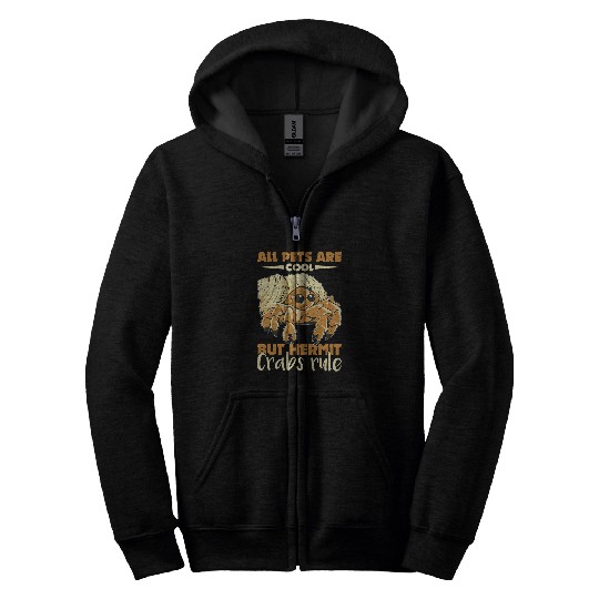 Hermie Crab Food Hermit Crab Cage Hermit Crab Owner Zip Hoodies