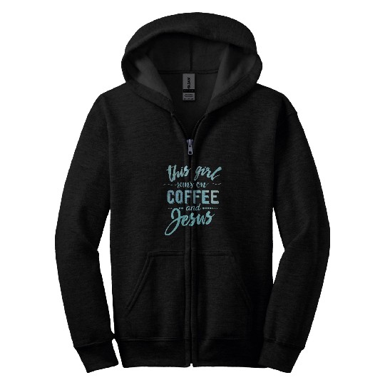 Coffee Fun This Girl Runs On Coffee And Jesus Christian 8 Zip Hoodies