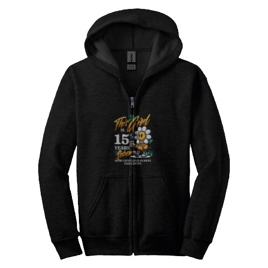 Coffee Fun This Girl 15 Years Sober Sobriety Anniversary Plants Coffee Zip Hoodies