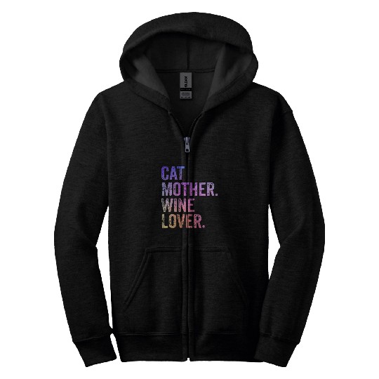Wines Fun Cat Mother Wines Lover Funny Cat Owner Lover Zip Hoodies