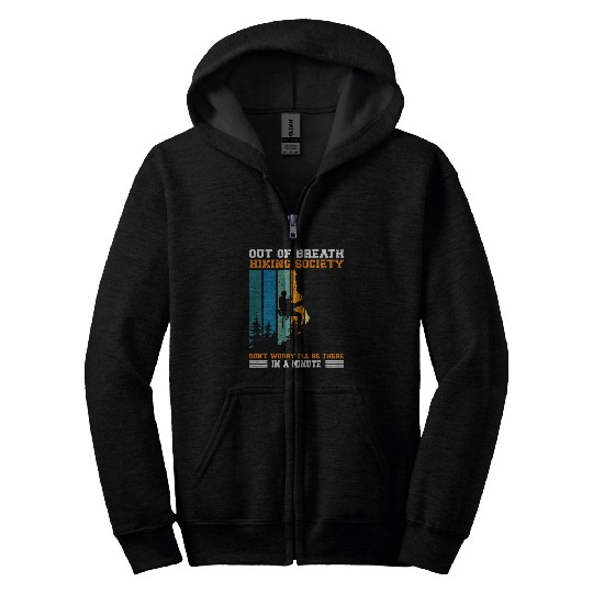 Funny Hiking Design Out of Breath Hiking Society men women Zip Hoodies