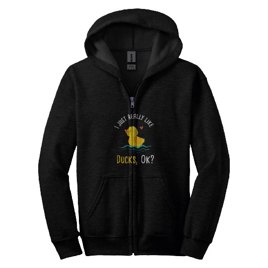 Duck Pet Hunter I Duck Lover I I Just Really Like Ducks Ok Zip Hoodies