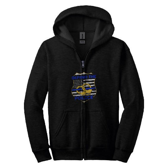 Police Job Defend The Police for a Police Officer Zip Hoodies