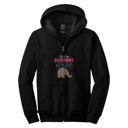 Elephant Pet Be The Elephant Zookeeper Animal Lover Zip Hoodies