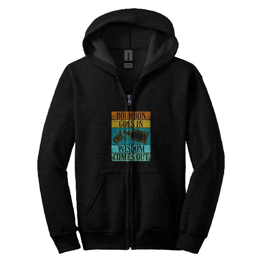 Wines Fun Retro vintages Bourbon Goes In Wisdom Whiskey Freedom Zip Hoodies