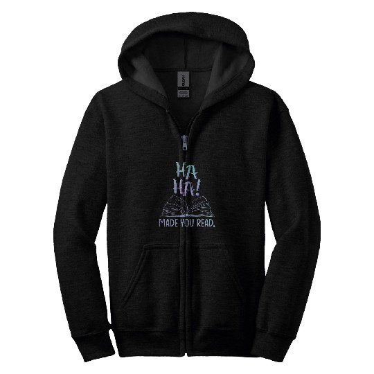 Librarian Job Haha Made You Read Librarian English Teacher Life 8 Zip Hoodies