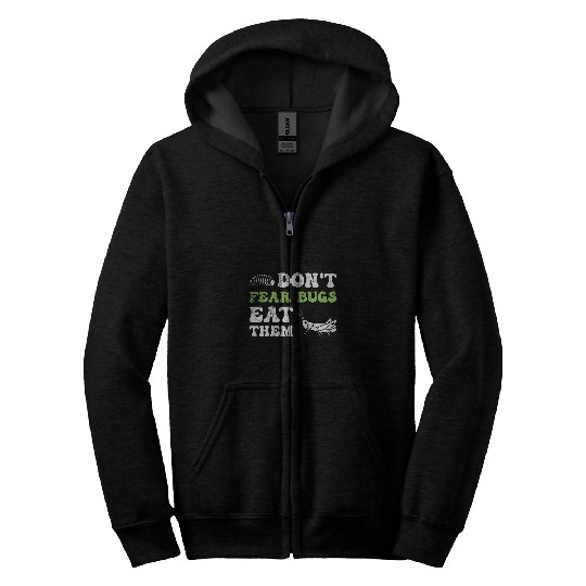 Insects Protein Insects Eat Grasshopper Maggots I Eat Bugs 21 Zip Hoodies