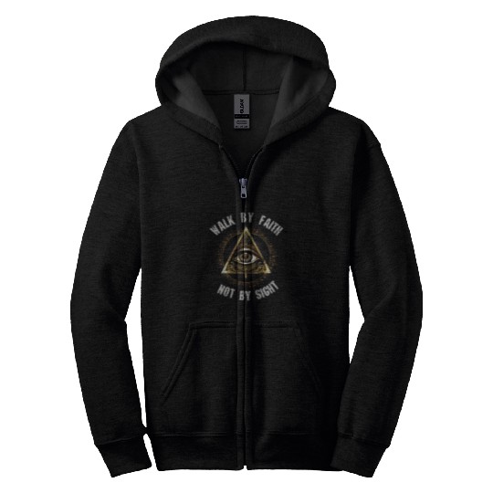 Walk by faith not by sight Zip Hoodies