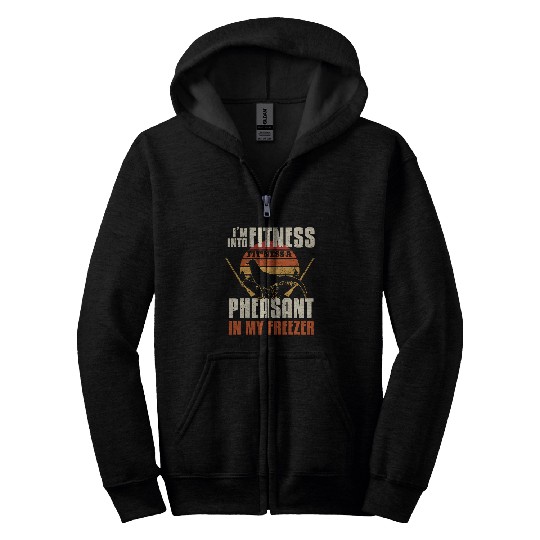 Pheasant Hunting Season Bird Hunter Pheasant In My Freezer Zip Hoodies