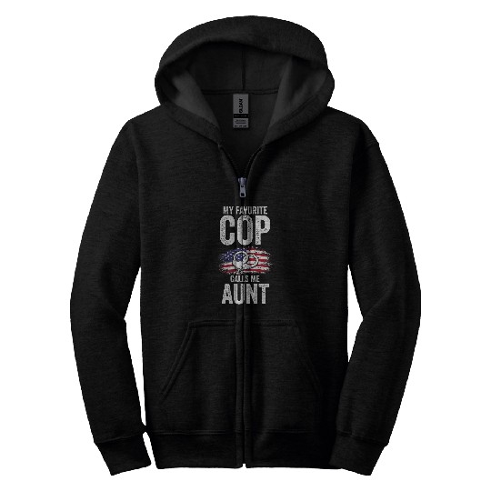 Womens My favorite Cop calls me Aunt Cop Aunt Zip Hoodies