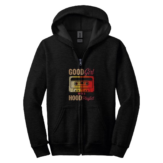 Good Girl With A Hood Playlist Funny Cassette Tape 90s Girl Zip Hoodies
