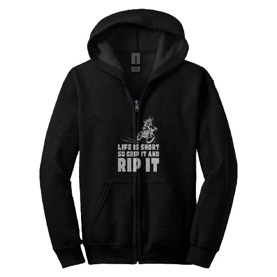 Dirt Bike Biker Life Is Short So Grip It And Rip It Zip Hoodies