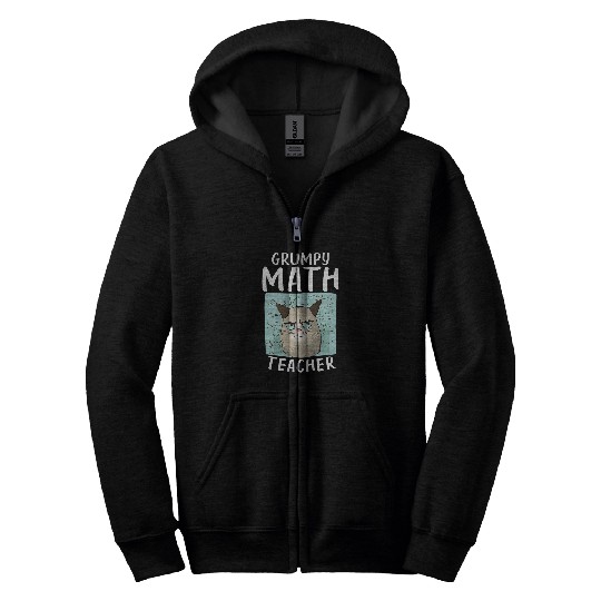 Grumpy Math Teacher School University Funny Mathematics Zip Hoodies